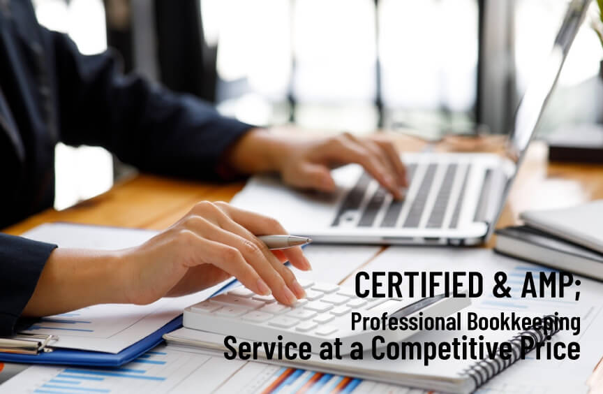 Certified Professional Bookkeeping Service at a Competitive Price