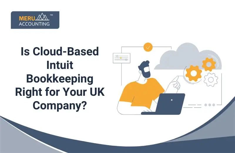 Is Cloud-Based Intuit Bookkeeping Right for Your UK Company?